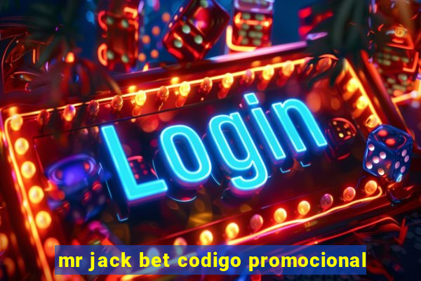 mr jack bet codigo promocional